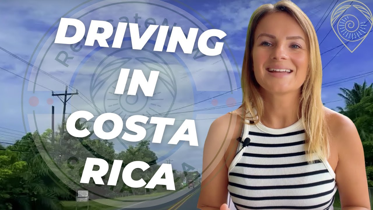 Driving in Costa Rica and What to expect!