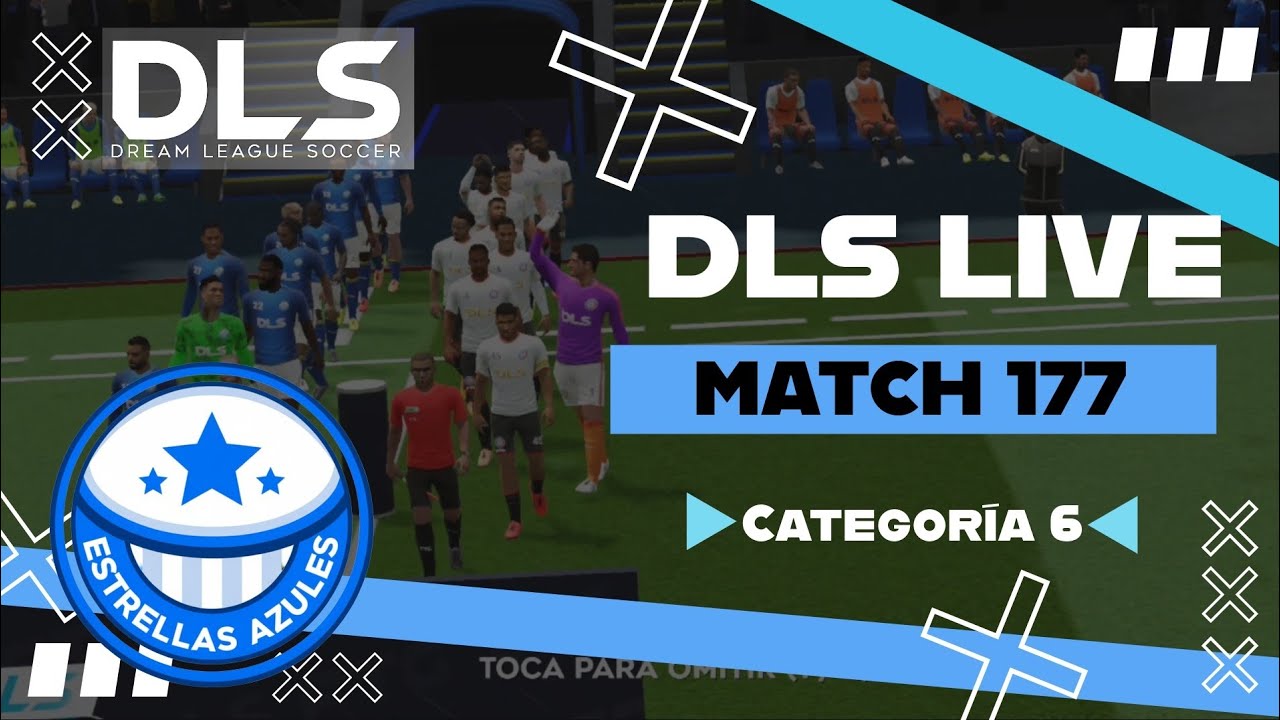 DLS LIVE - [Match 177] Categoría 6 | ESTRELLAS AZULES