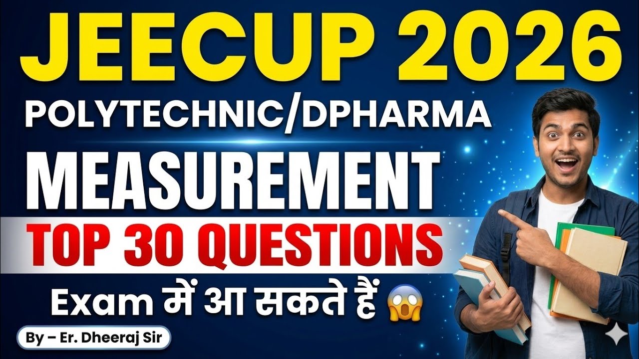 MEASUREMENT | MOST IMPORTANT QUESTIONS | JEECUP PREVIOUS YEAR QUESTIONS | UP POLYTECHNIC 2026 