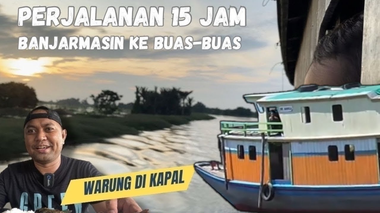 PERJALANAN NAIK KAPAL BANJARMASIN KE NEGARA, KAPAL KARMILA