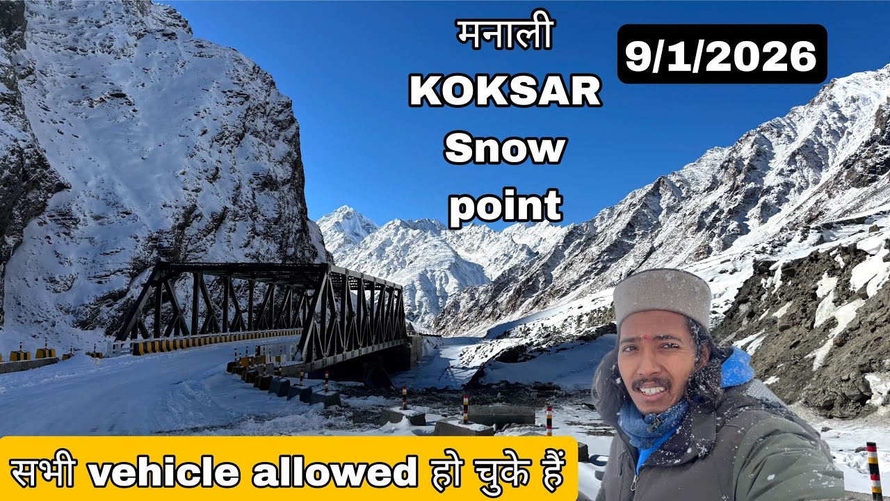 Today Manali to koksar  || All vehicle allowed for snow point Lahaul Koksar || Snowfall prediction 