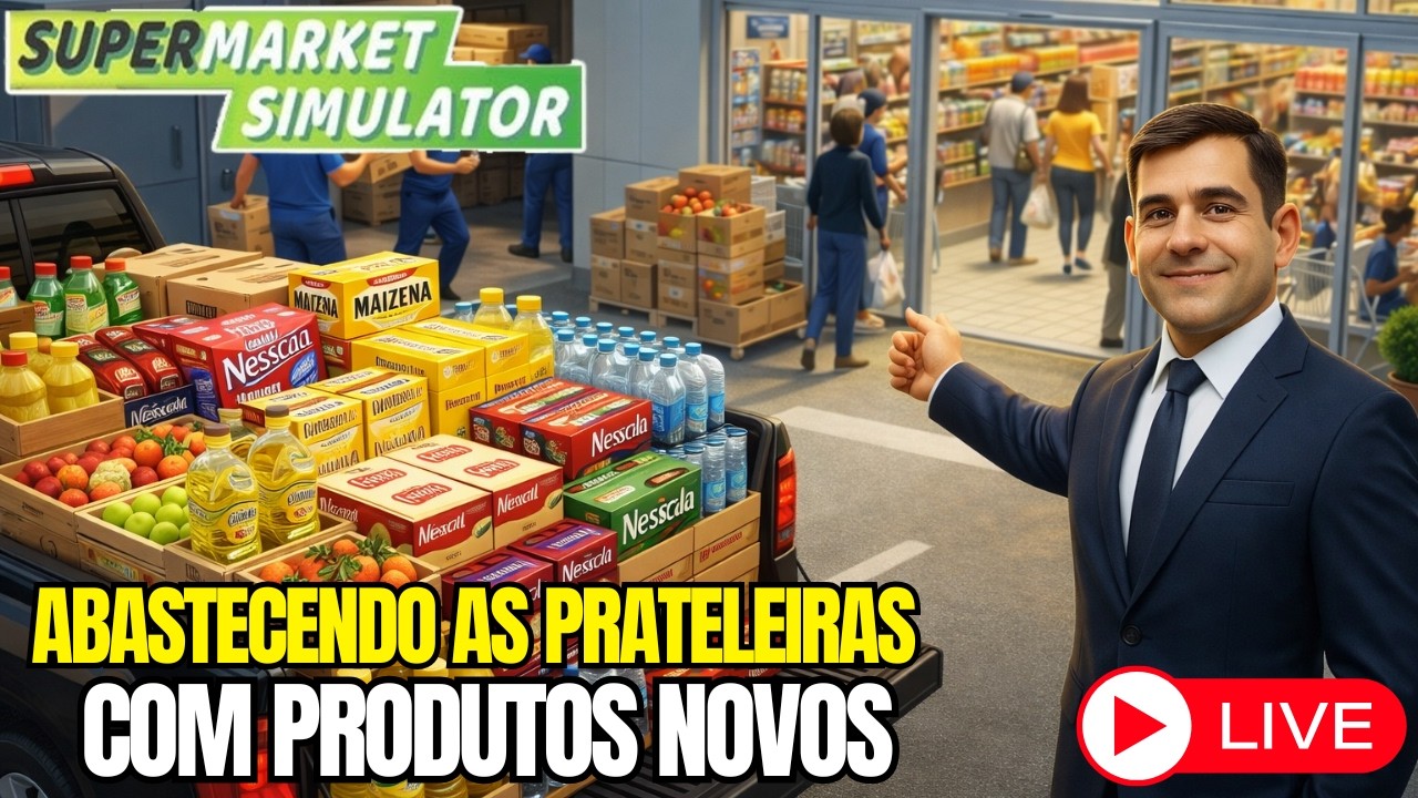 🔴AO VIVO _ EXPANDINDO O MERCADO! Em Busca de Novos Produtos e Muito Lucro no Supermarket Simulator 🔥