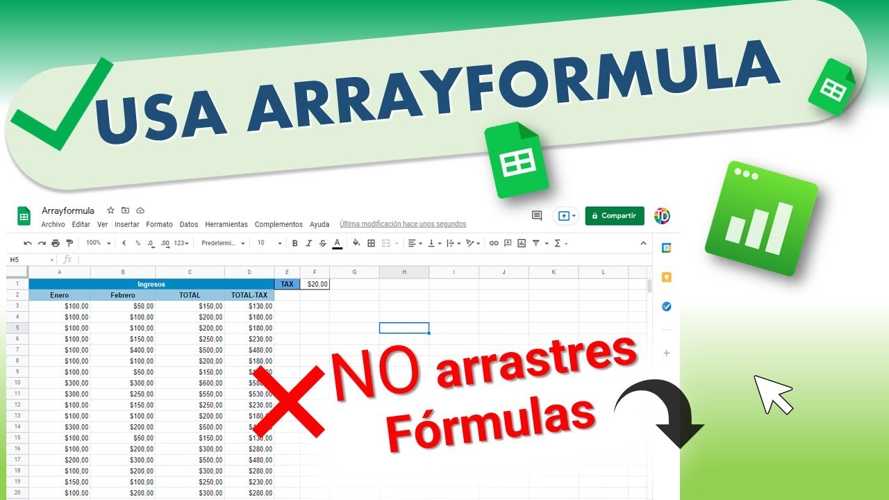 NO arrastres Fórmulas, Mejor USA El ArrayFormula en Google Sheets