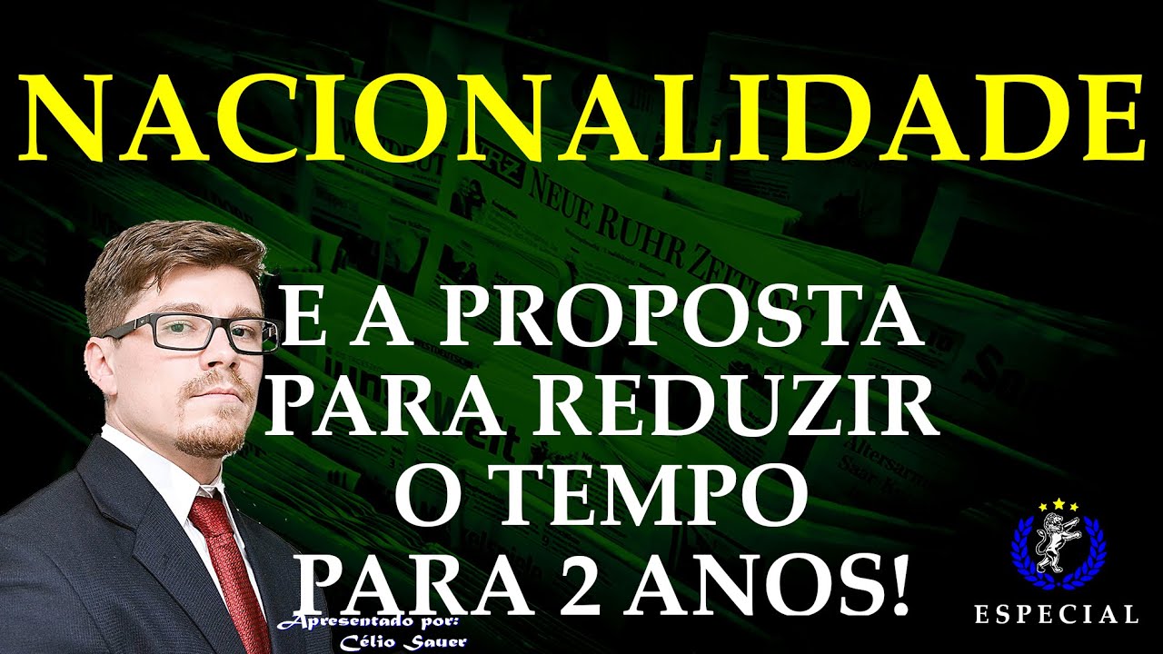 Proposta de nacionalidade em 2 anos de residência
