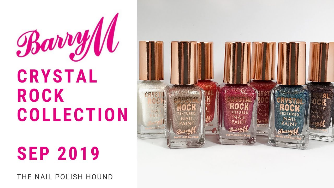 BarryM Crystal Rock Collection | September 2019