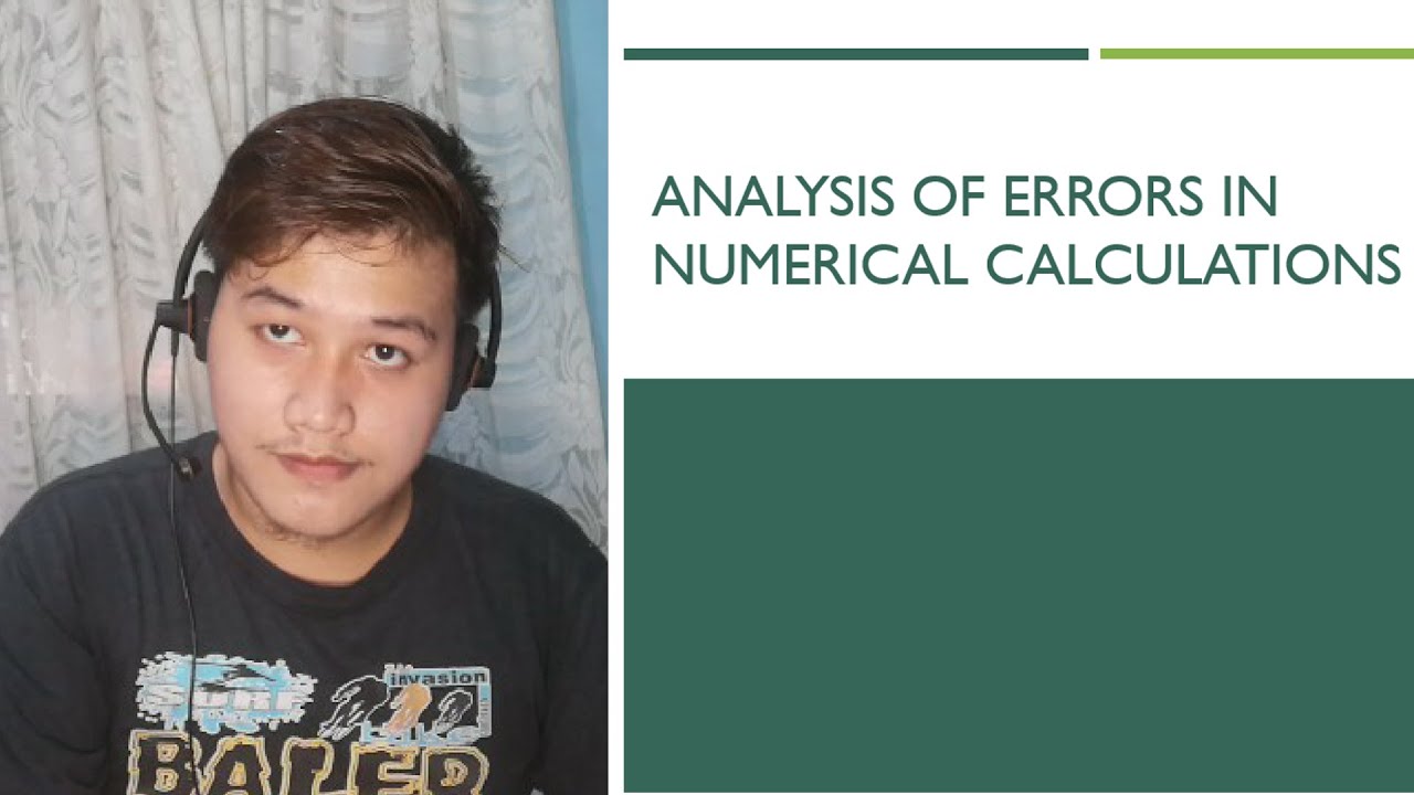 Lesson 2 - Analysis of Errors in Numerical Calculations | N&SC