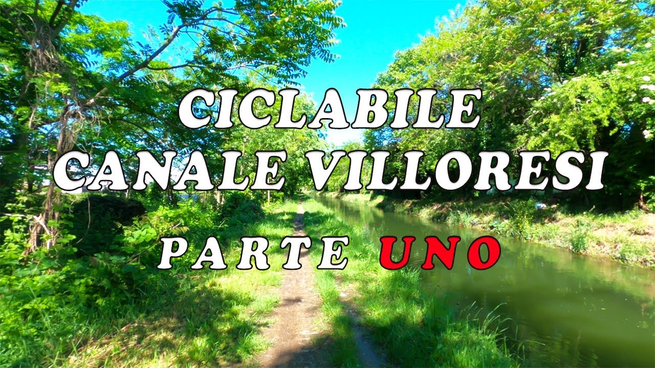 CICLABILE CANALE VILLORESI PT.1 | Groppello d'Adda - Monza