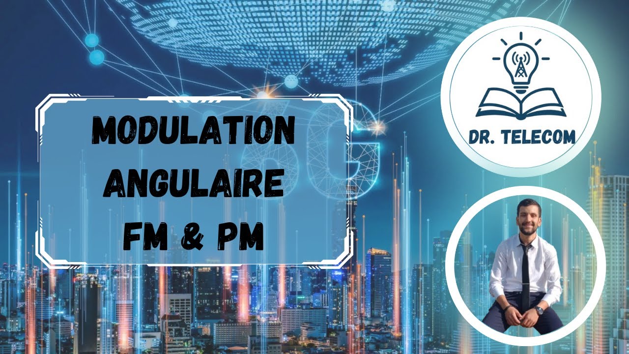Modulation Angulaire : FM & PM  | Cours de Communications Analogiques