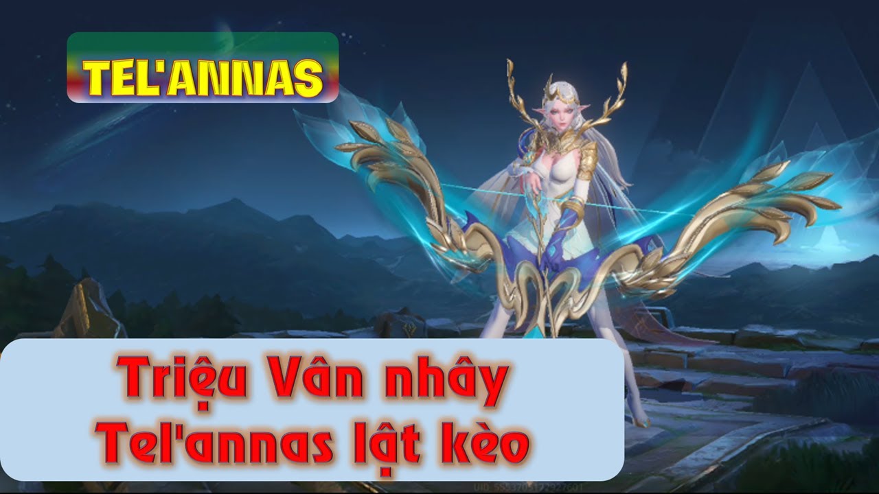 Triệu Vân nhây - Tel'annas lật kèo