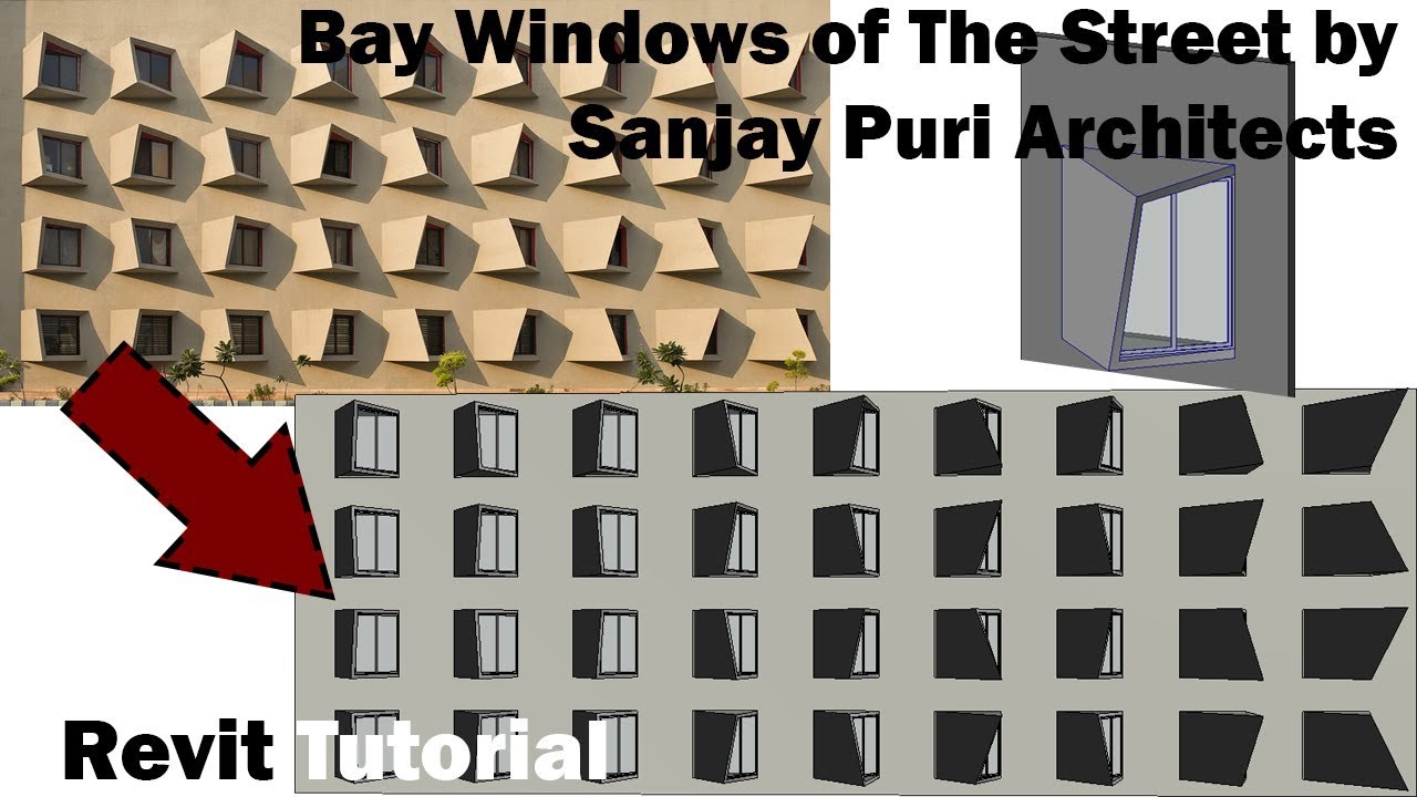 Revit Tutorial - Bay Windows of The Street by Sanjay Puri Architects