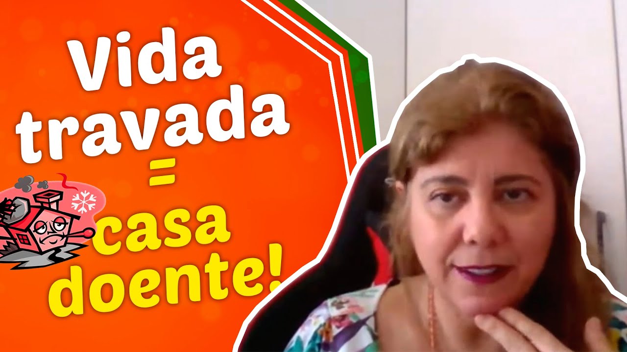 Acredite! Se sua Vida está Travada é porque sua Casa está Doente!