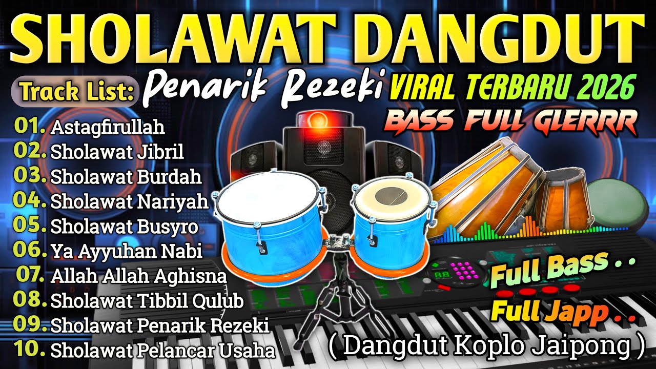PALING DICARI!! DANGDUT SHOLAWAT MERDU 2026✨LENGKAP LIRIK SHOLAWAT | PAS DIDENGAR PAS DI HATI
