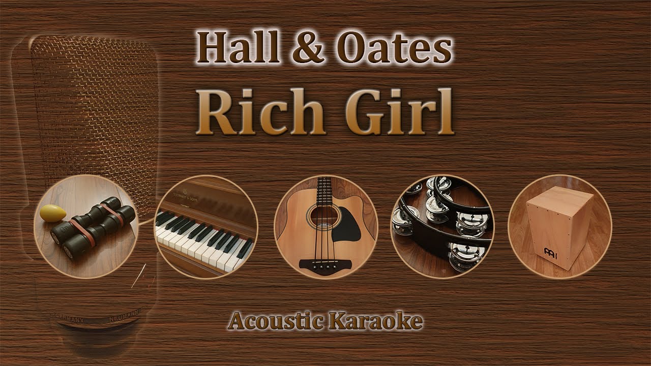 Rich Girl - Hall and Oates (Acoustic Karaoke)