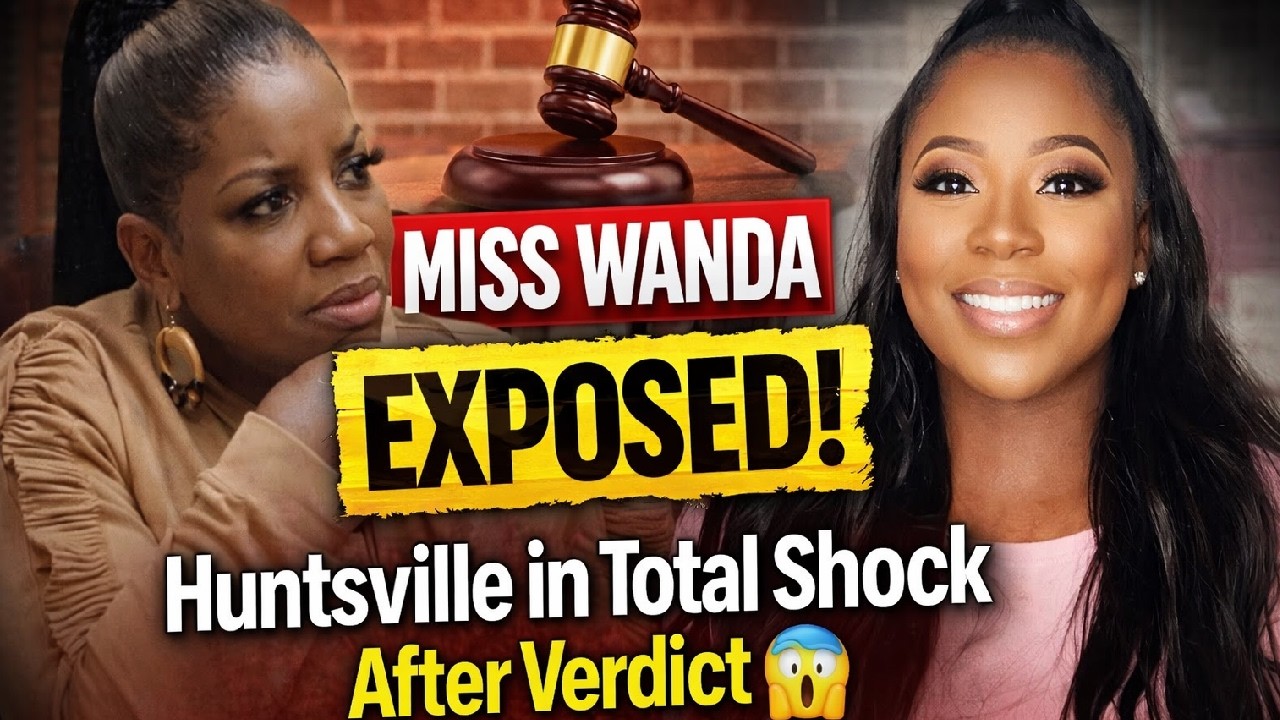 MISS WANDA EXPOSED! Huntsville in Total Shock After Verdict!
