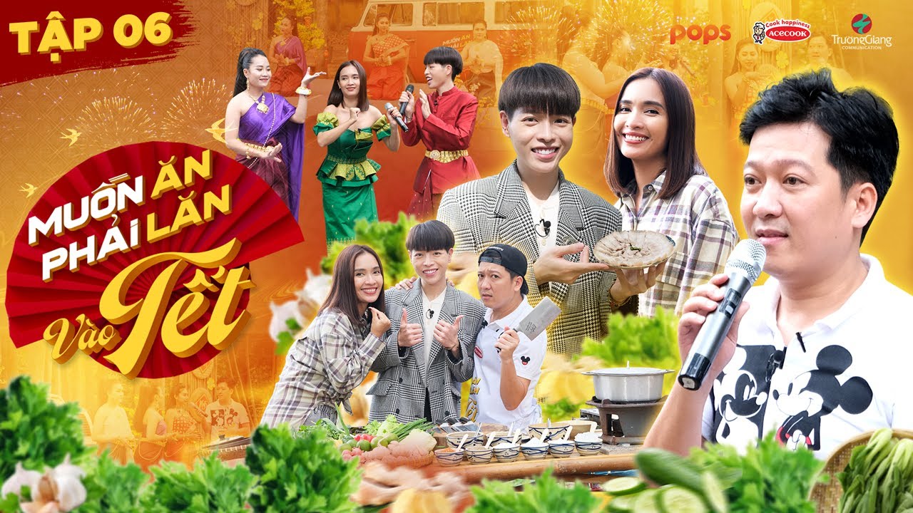 #6 Đức Phúc, Ái Phương, Trường Giang hát Hơn Cả Yêu bằng TIẾNG KHMER | Muốn Ăn Phải Lăn Vào Tết