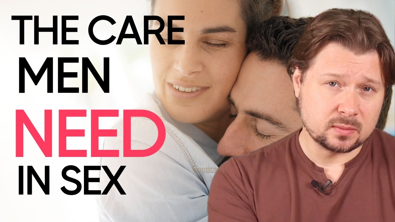 3 things men need from women in relationship sex | Alexey Welsh
