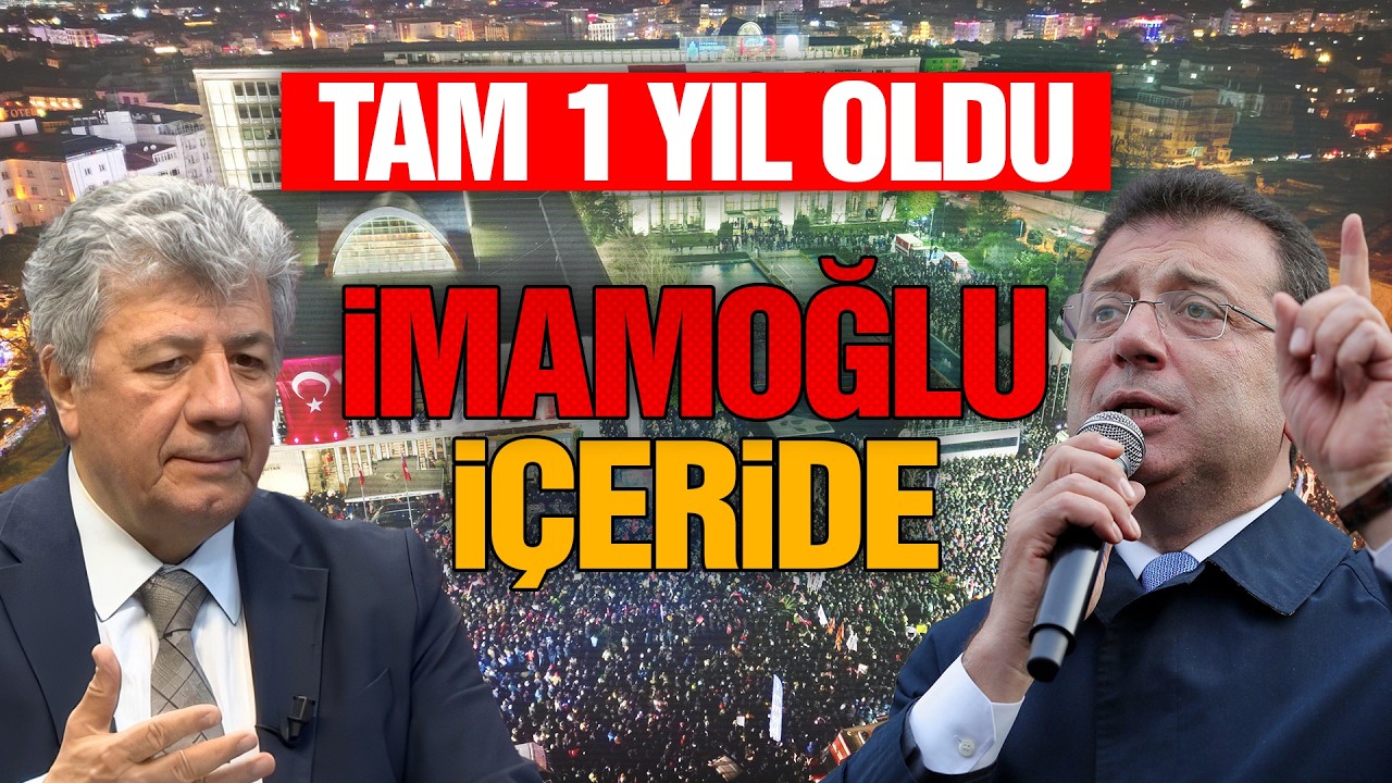 Ekrem İmamoğlu 1 yıldır içeride. Mustafa Balbay İBB operasyonundan çarpıcı detayları anlattı