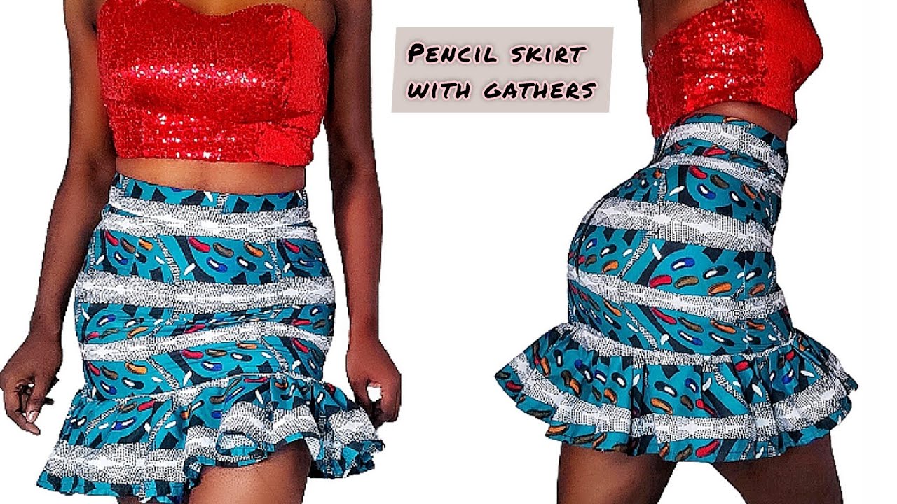 How to make a pencil skirt with gathers