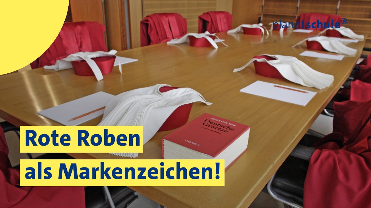 Die roten Roben - Das Bundesverfassungsgericht | planet schule