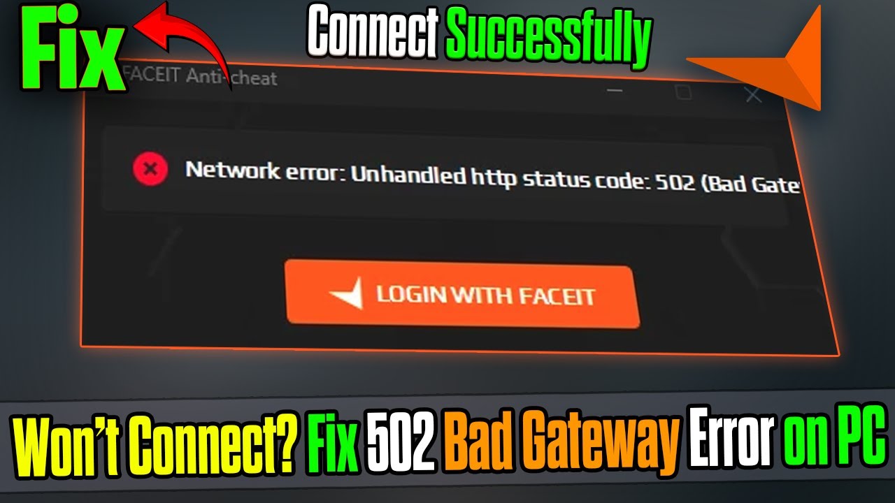 Fix FACEIT AC 502 Error (Bad Gateway) 🔧 | Connect to Servers Easily (2026 Guide)