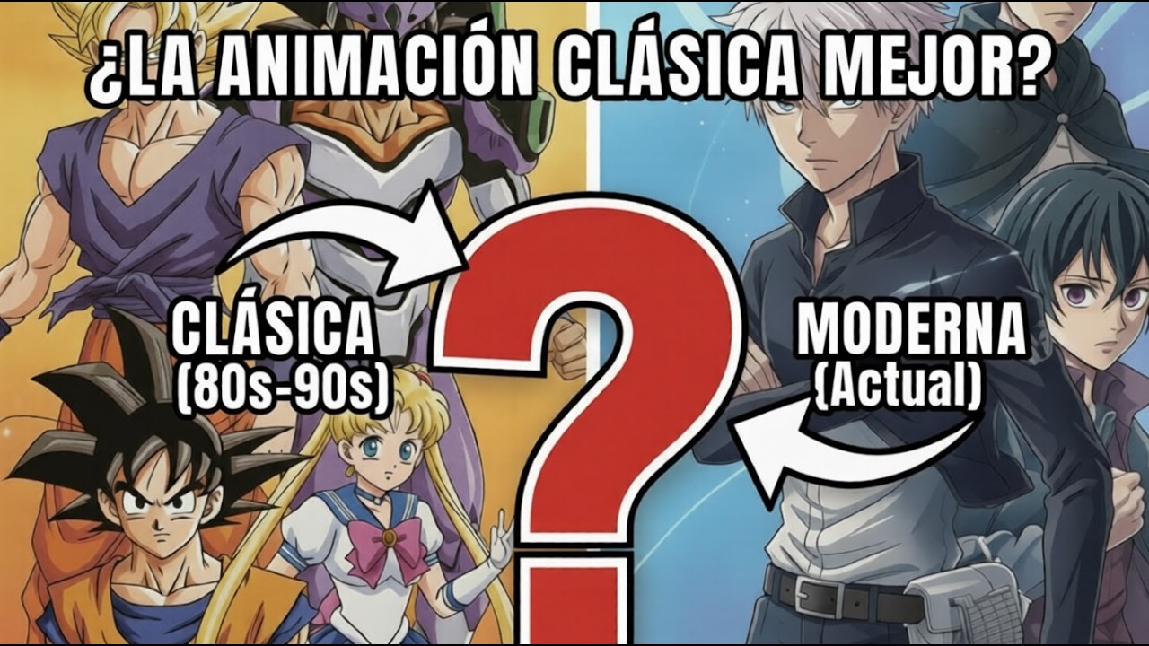 ¿La ANIMACIÓN CLÁSICA es MEJOR? El Debate Definitivo del Anime