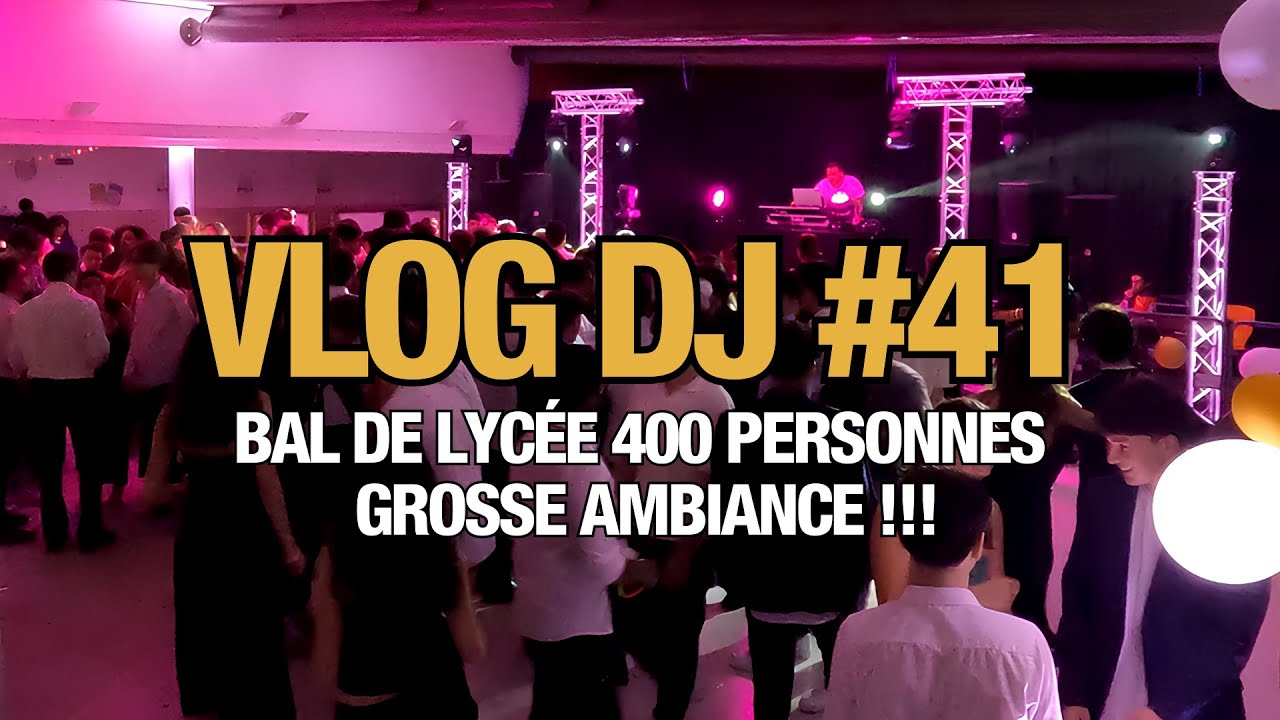 Vlog Dj #41 - Je retourne un bal de lycée avec 400 élèves !!!