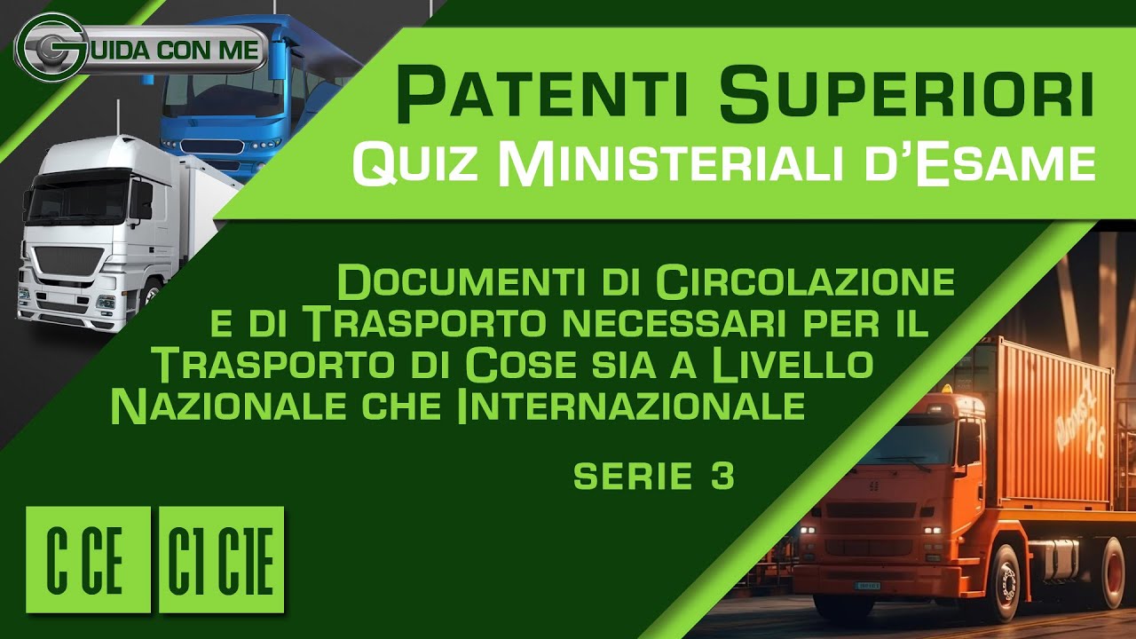 Patente C D E Quiz - Documenti per trasporto di cose Quiz spiegati.