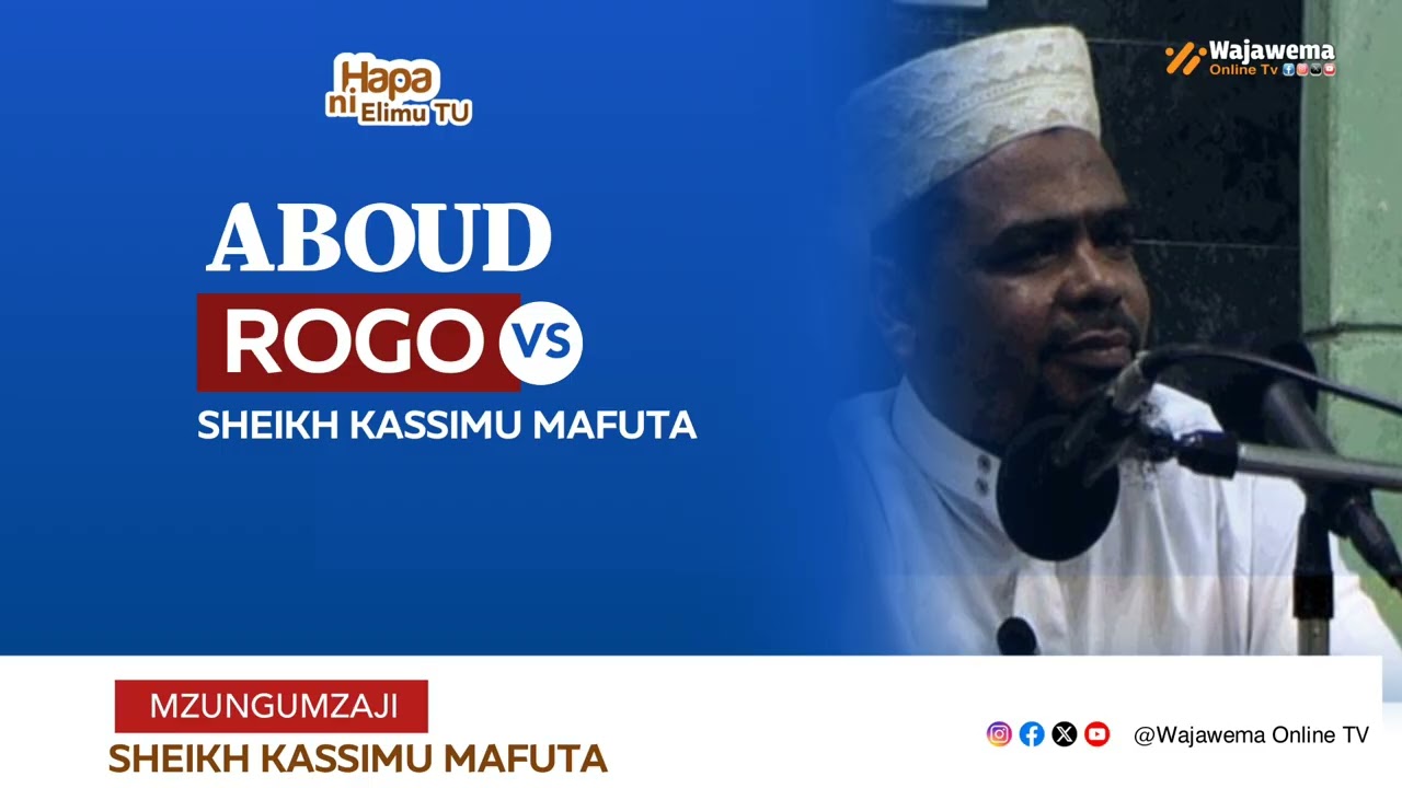 ABOUD ROGO VS SHEIKH KASSIMU MAFUTA 