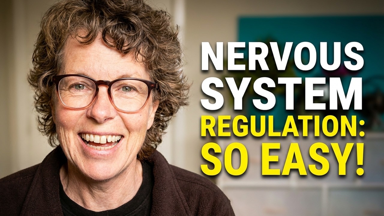 Nervous System Regulation Doesn't have to Be Hard