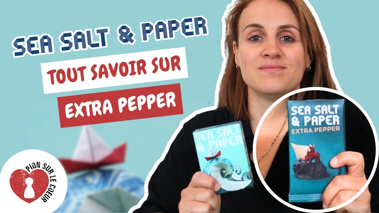 Nouvelle extension de Sea Salt & Paper : EXTRA PEPPER