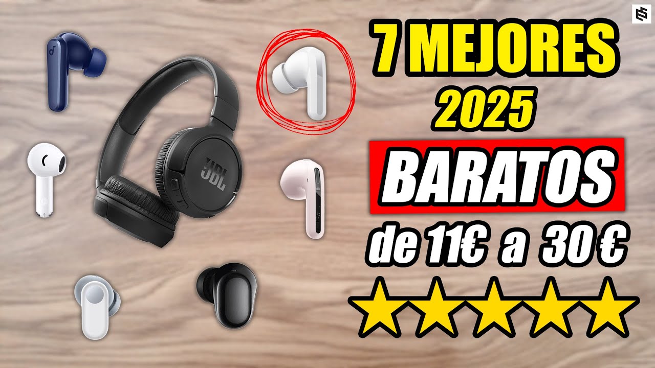 ✅7 MEJORES AURICULARES INALÁMBRICOS por MENOS de 30 euros 2025