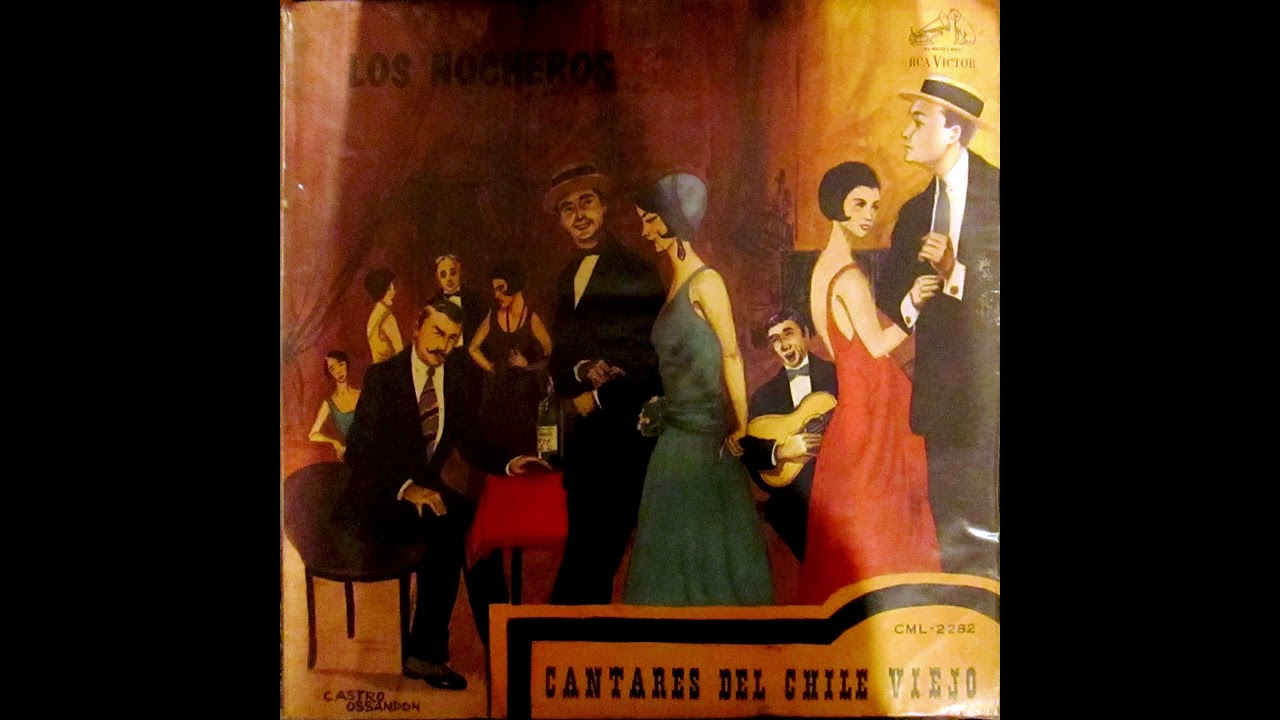 Los Nocheros - Cantares de Chile viejo (Parte 3) Conjunto Chileno Año 1965