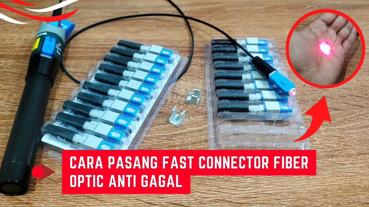 Cara Pasang Fast Connector Fiber Optic Anti Gagal