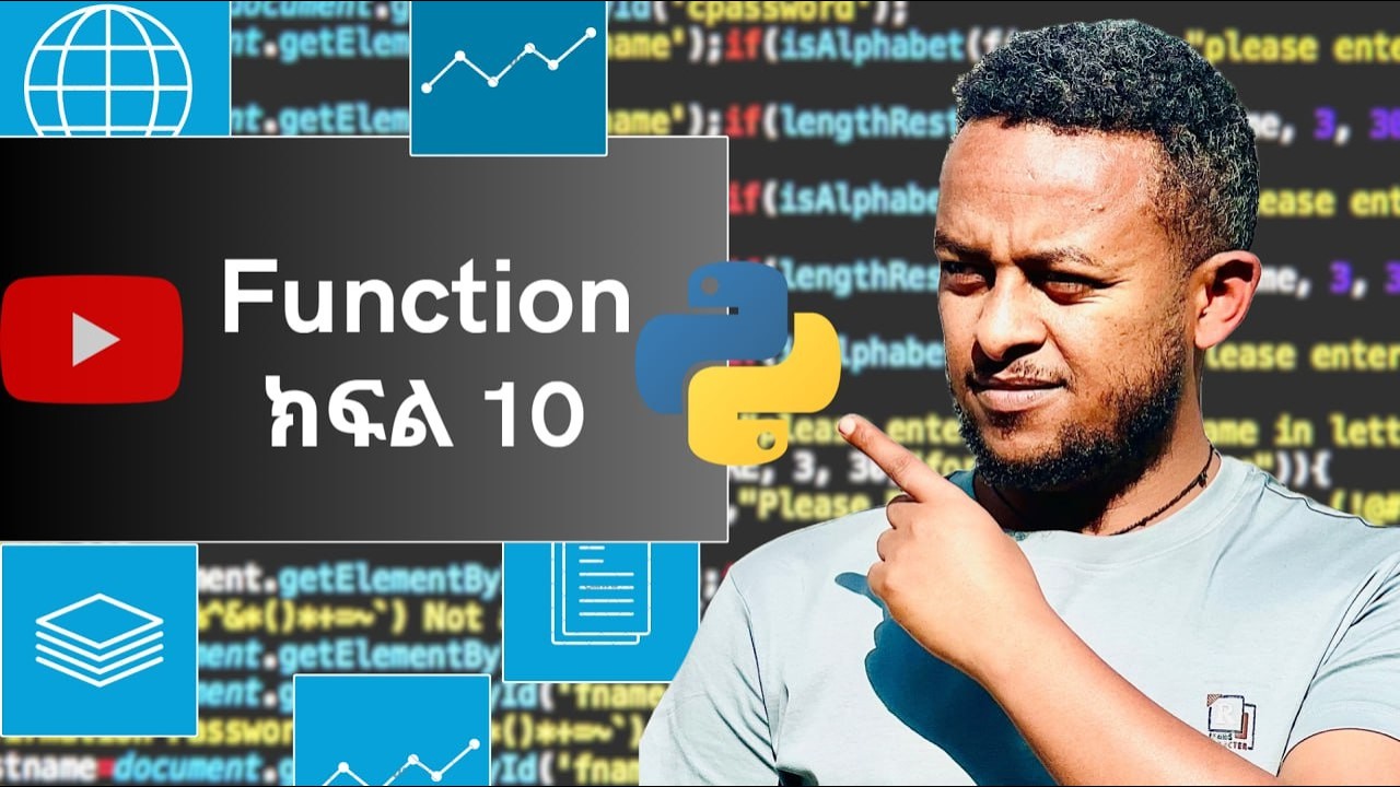 ለጀማርዎች python ስልጠና python tutorial part 30 SE 01 E 30 || Python Function Tutorial