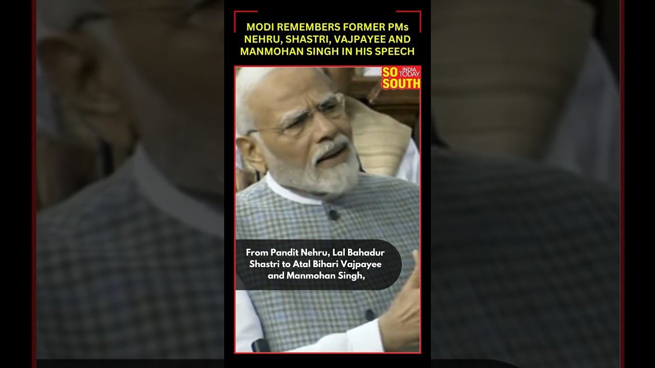 Modi Remembers Former PMs Nehru, Shastri, Vajpayee and Manmohan Singh in his Speech | SoSouth