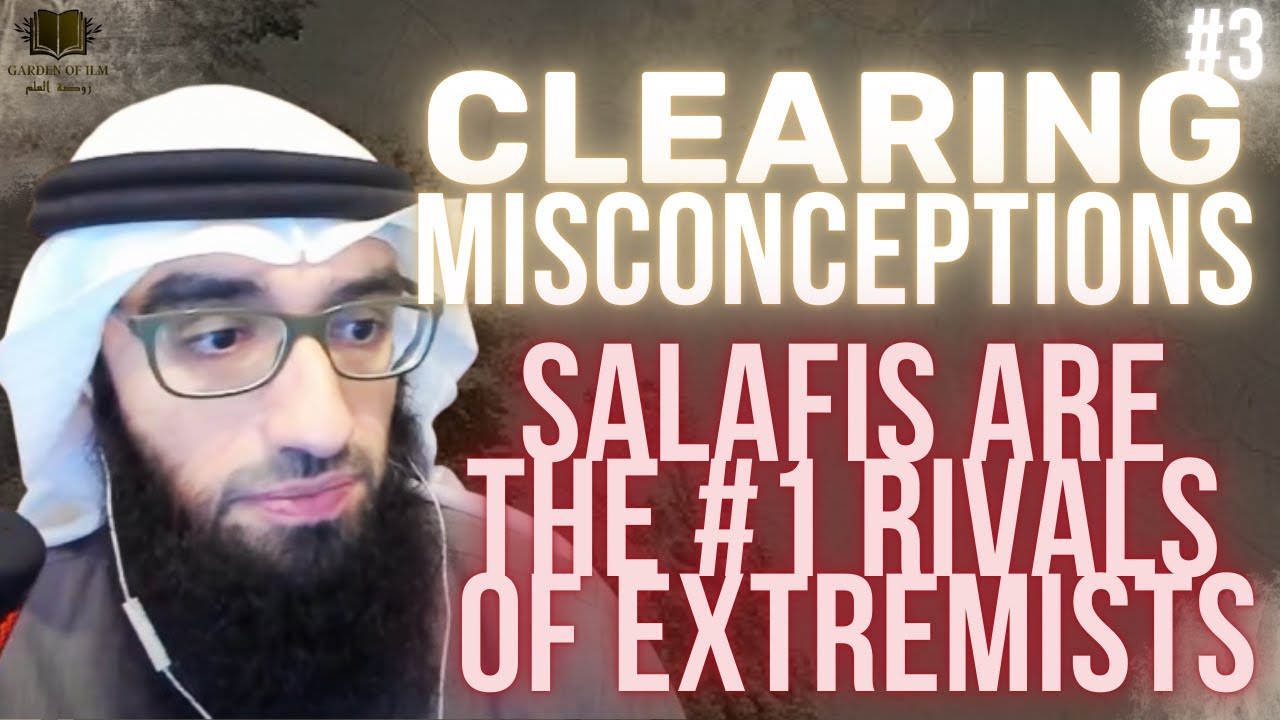 Salafis Are the #1 Rivals of EXTREMISTS - Clearing Misconceptions #3 | Ustadh AbdulAziz Al-Haqqan