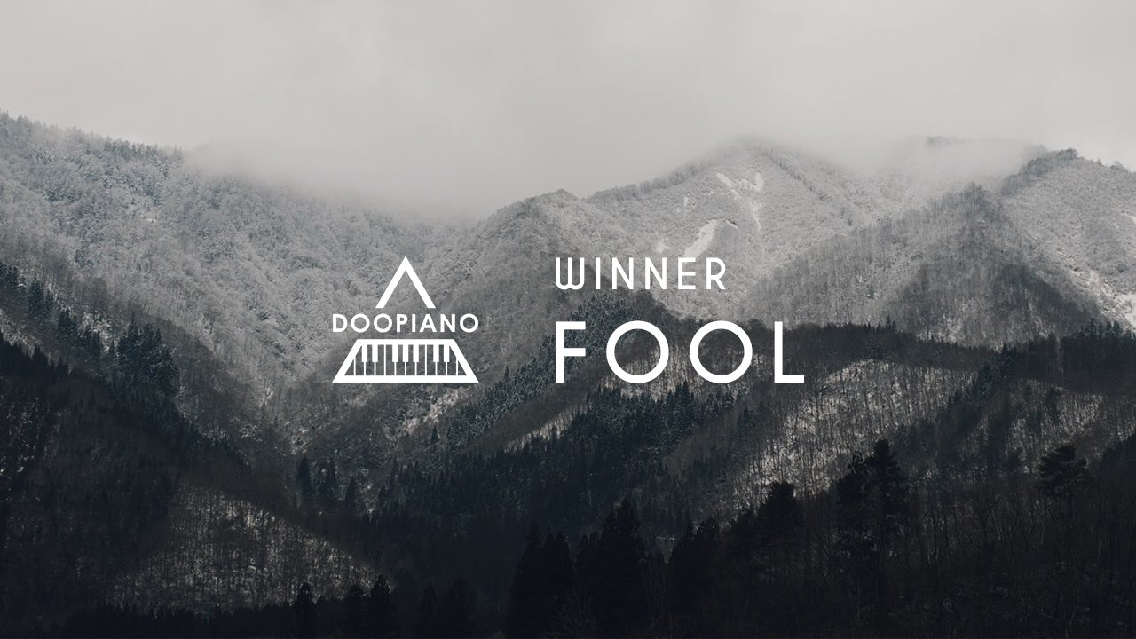 WINNER (위너) - FOOL Piano Cover