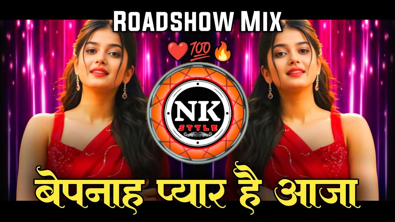Bepanah Pyar Hai Aaja DJ Song | Sad Roadshow Mix | Tera Intezaar Hai Aaja Remix | It's NK Style