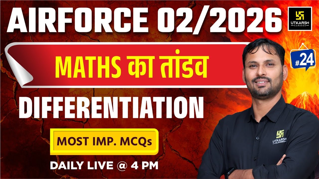 Airforce 2025 | Airforce X Group Maths | Differentiation |Utkarsh Defence Academy | Ravikant Sir