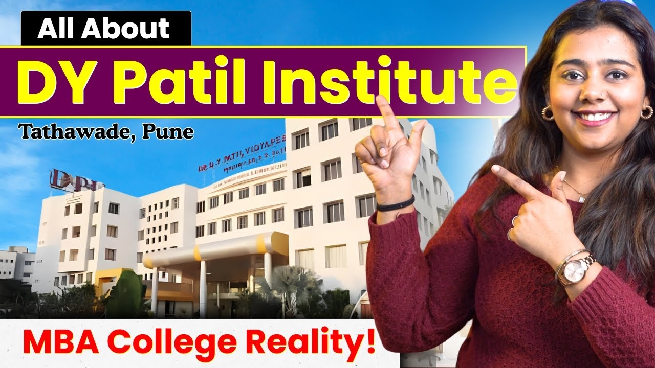 DY Patil Tathawade Campus MBA | Fees, Placements & Admission Process | Get Admission