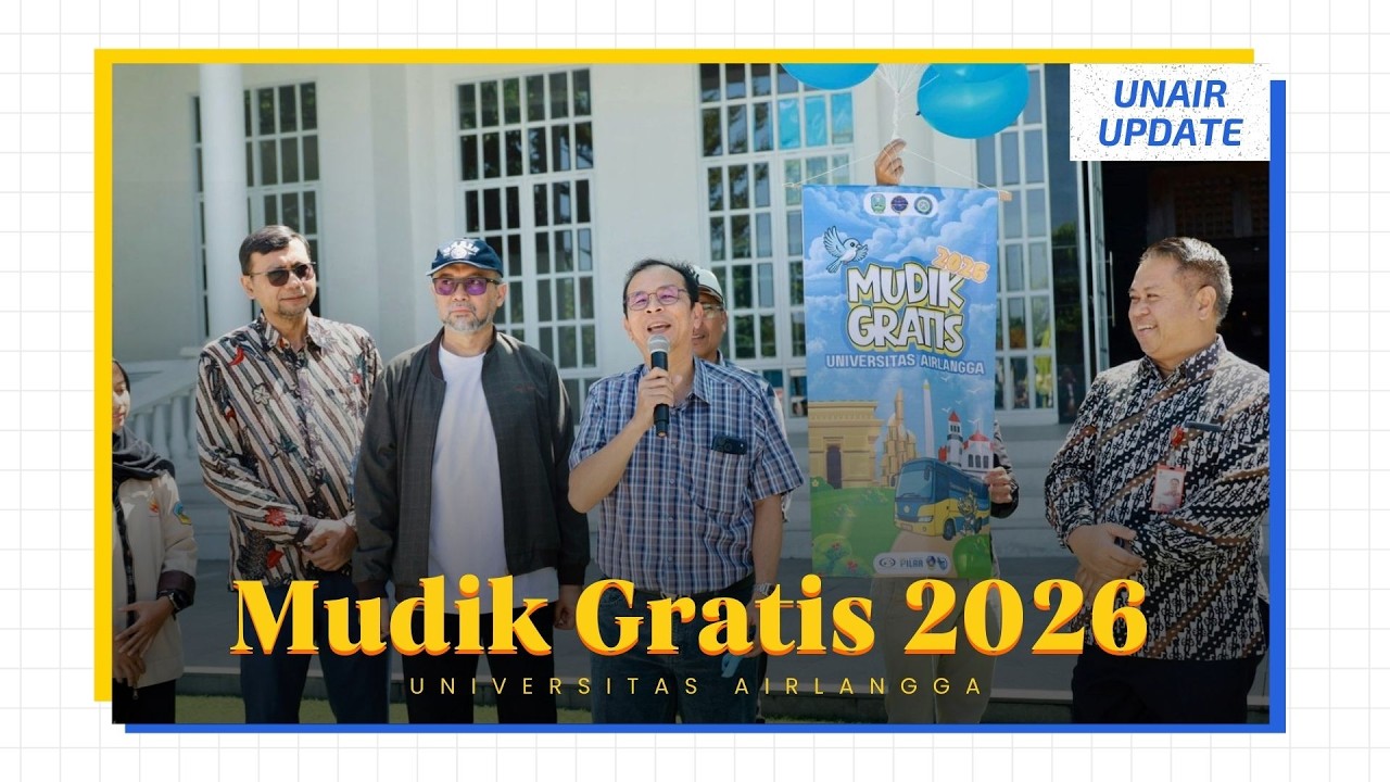 Mudik Gratis 2026, Bentuk Kepedulian UNAIR bagi Mahasiswa di Bulan Suci | UNAIR Update