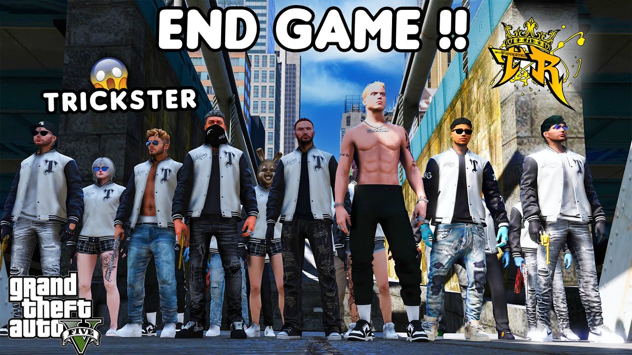 TRICKSTER END GAME - GTA 5 ROLEPLAY