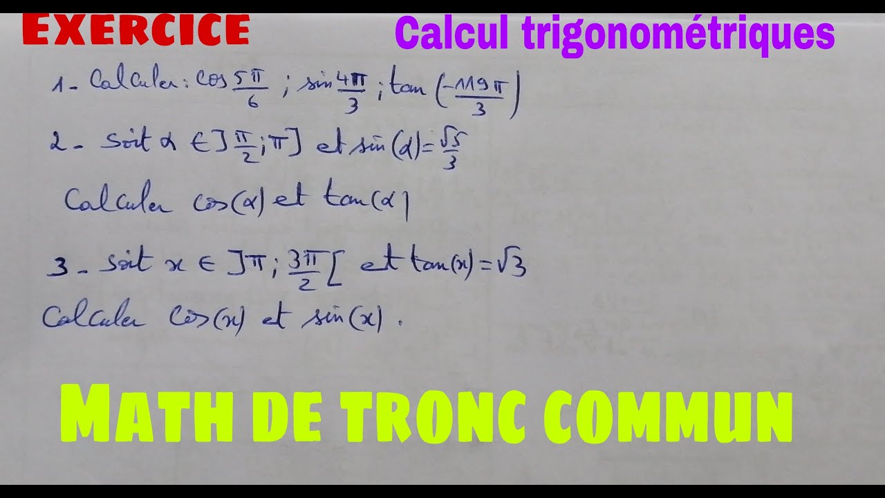 calcul trigonometrique.....math de tronc commun