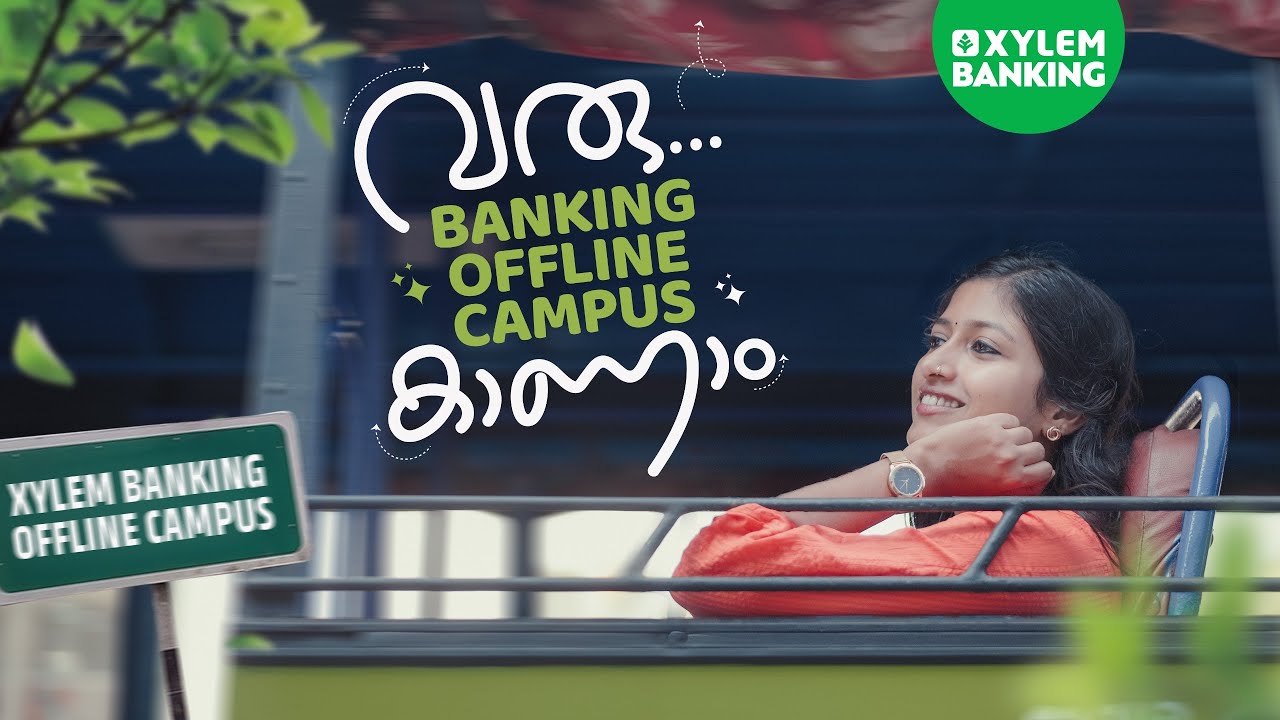 Xylem Banking Offline Campus Tour | Xylem Banking 