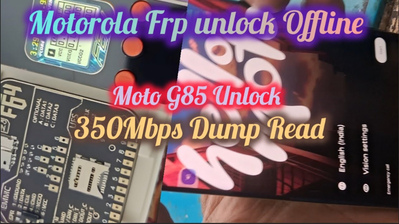 Motorola Frp Unlock Offline 360mbps Dump Read/Moto G85 Frp Unlock Offline F64 ISP 