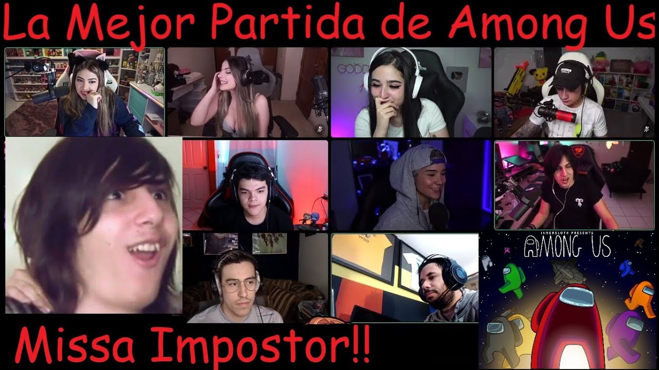 Ari Missa Werever Goddes LauGamer y Jugamos AmongUs 