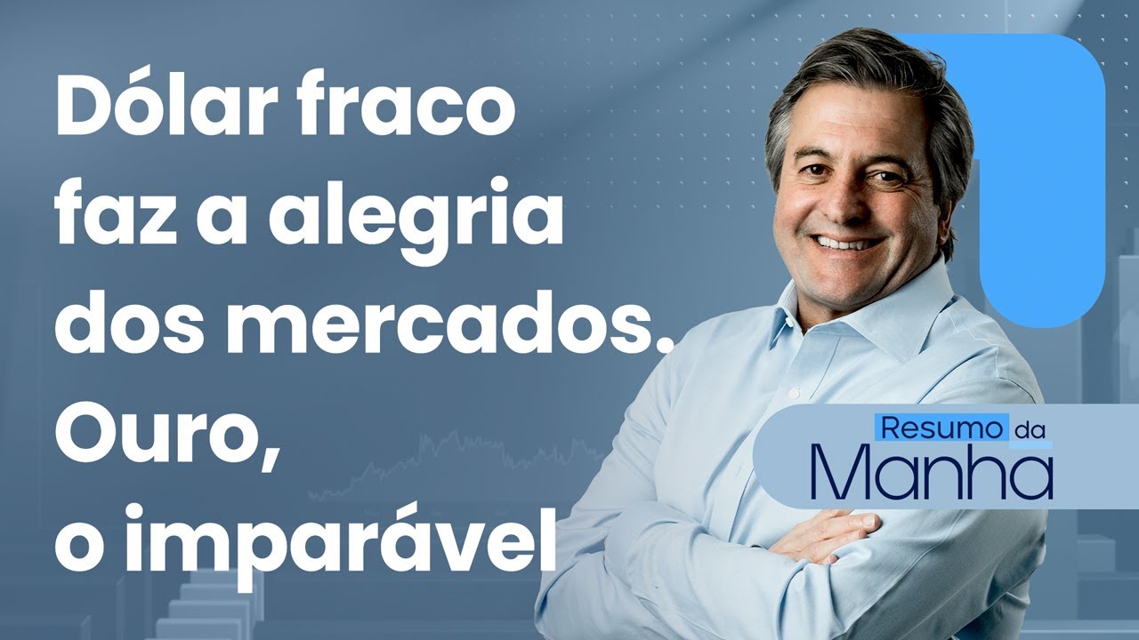 🔴 26/01/26 Dólar fraco faz a alegria dos mercados | Ouro, o imparável | Resumo da Manhã