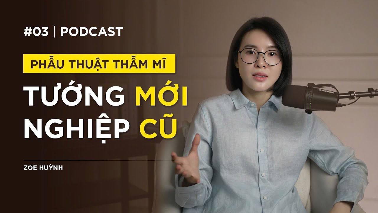 3# Tướng Mới Nghiệp Cũ | Zoe Huỳnh
