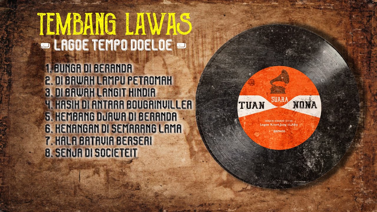 Lagu Lawas Tembang Kenangan era Hindia Belanda | Musik Jadul Buat Kita Rindu | Cocok untuk Santai