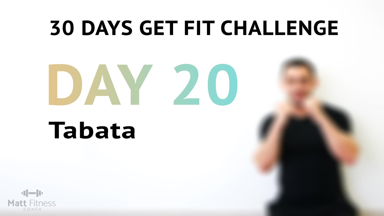 DAY 20 - 30 Days Get Fit Challenge Ultimate Tabata Super Workout